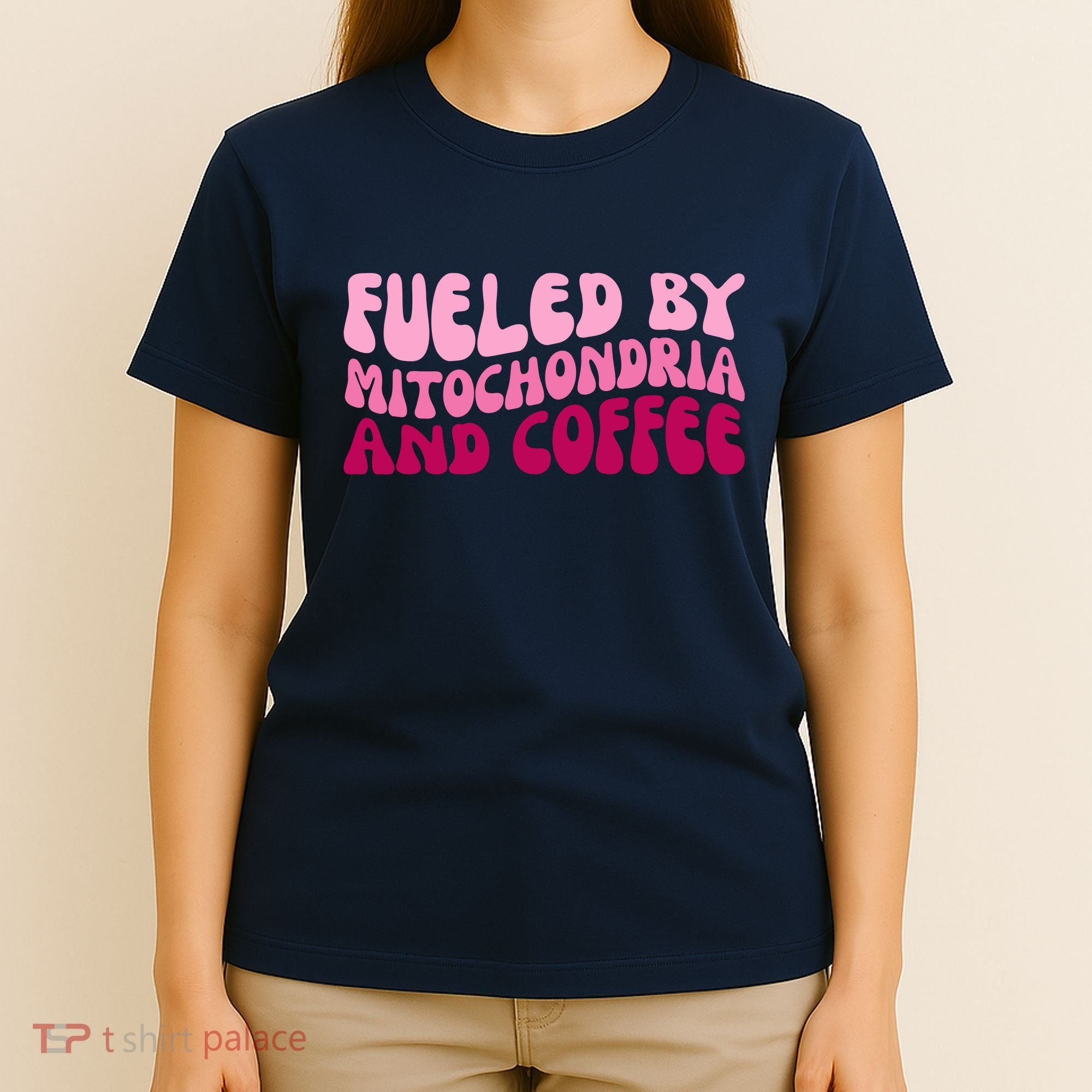 Fueled By Mitochondria And Coffee Funny T-Shirt