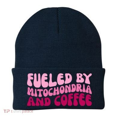 Fueled By Mitochondria And Coffee Funny Beanie