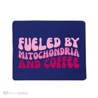 Fueled By Mitochondria And Coffee Funny Mousepad thumb 0