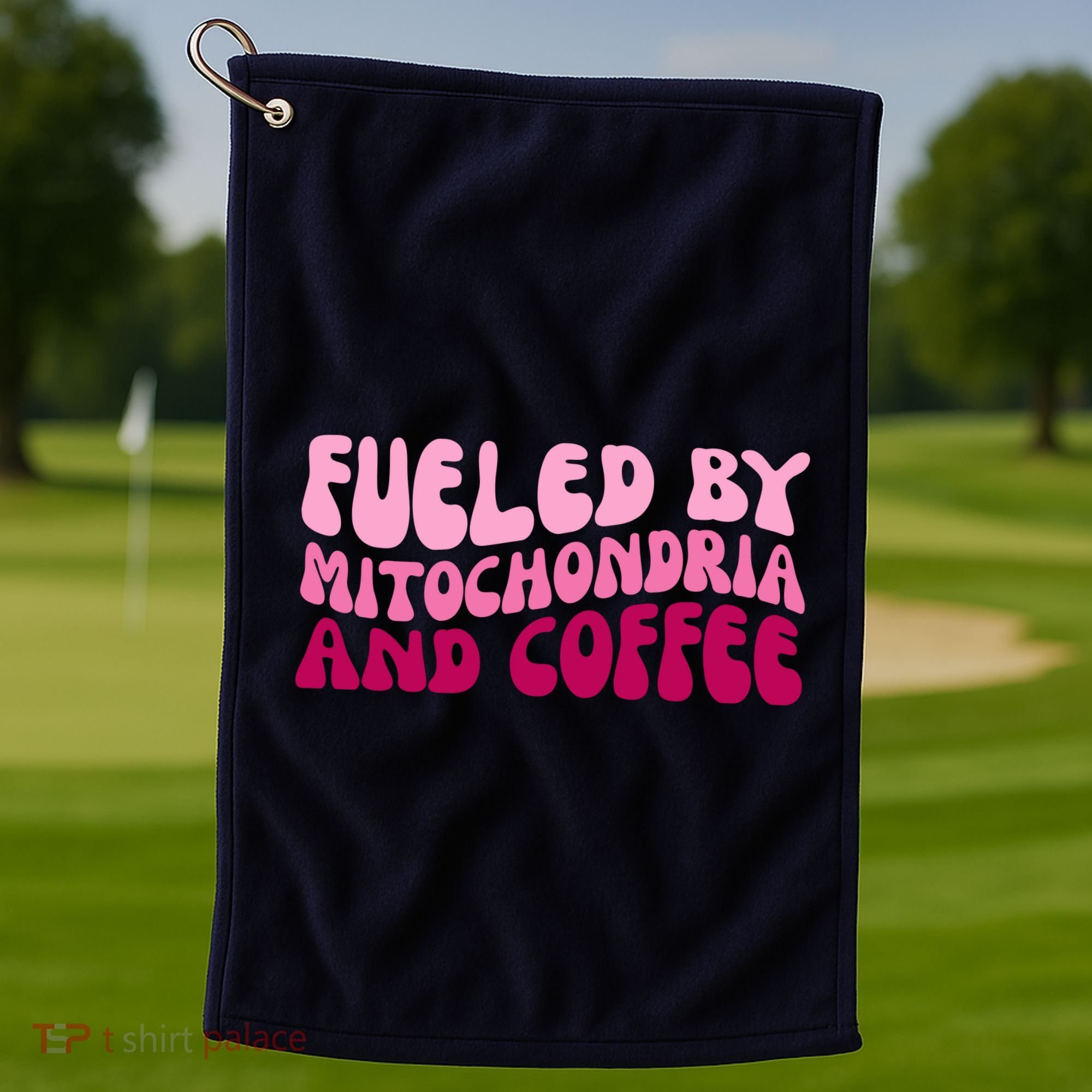 Fueled By Mitochondria And Coffee Funny Golf Towel