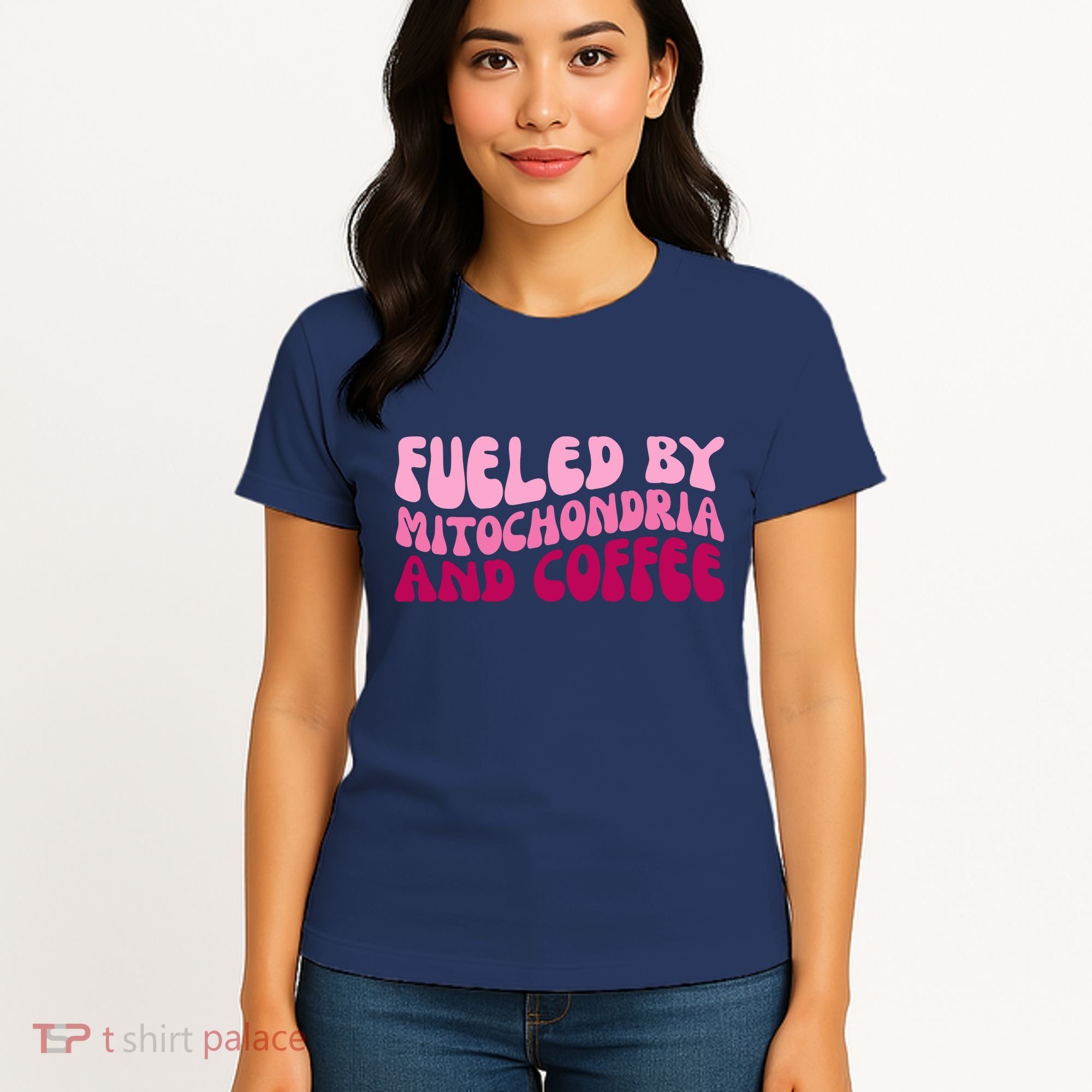 Fueled By Mitochondria And Coffee Funny Women's T-Shirt