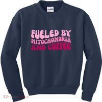 Fueled By Mitochondria And Coffee Funny Kids Sweatshirt thumb 0