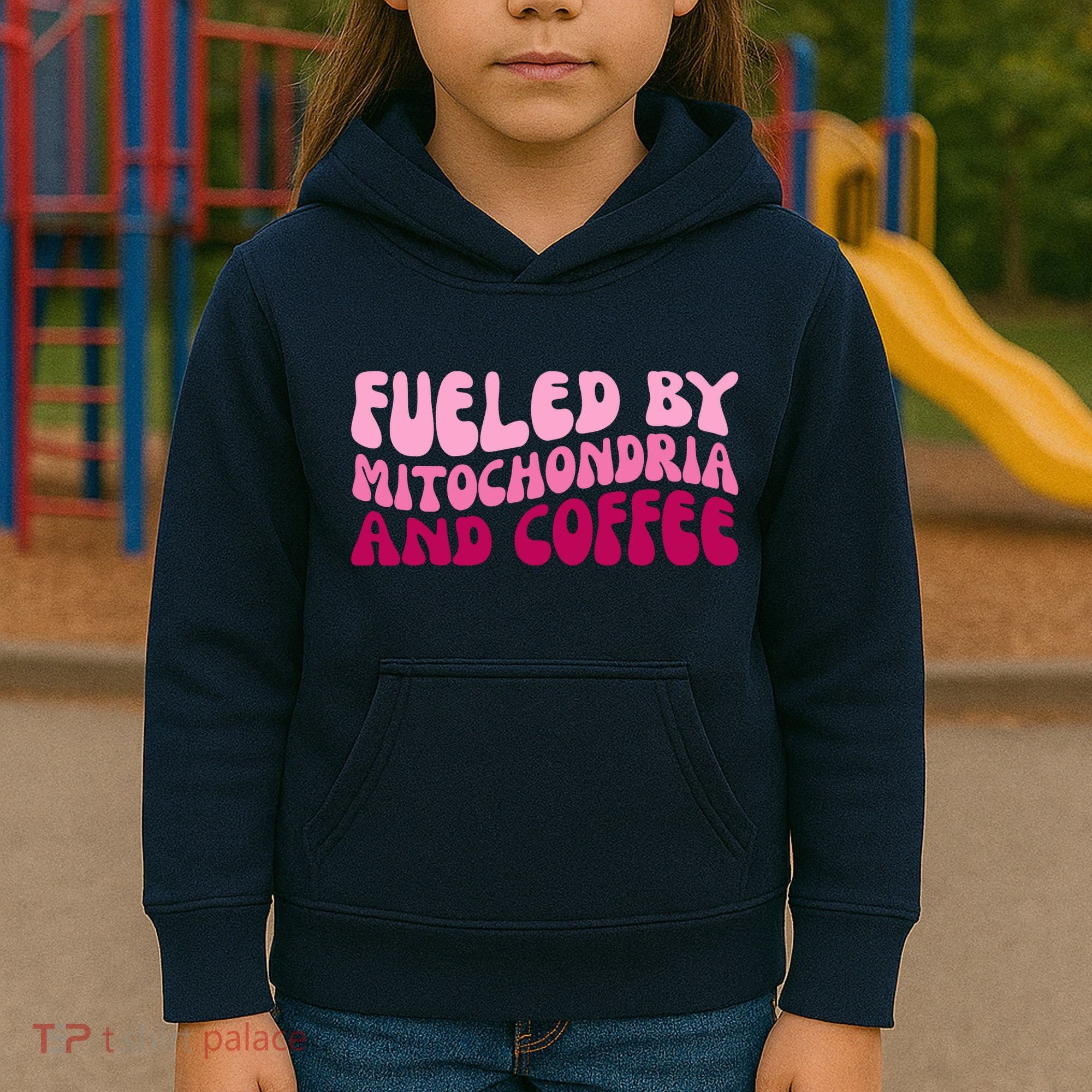 Fueled By Mitochondria And Coffee Funny Kids Hoodie