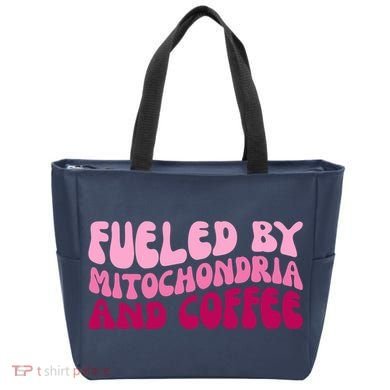 Fueled By Mitochondria And Coffee Funny Tote Bag