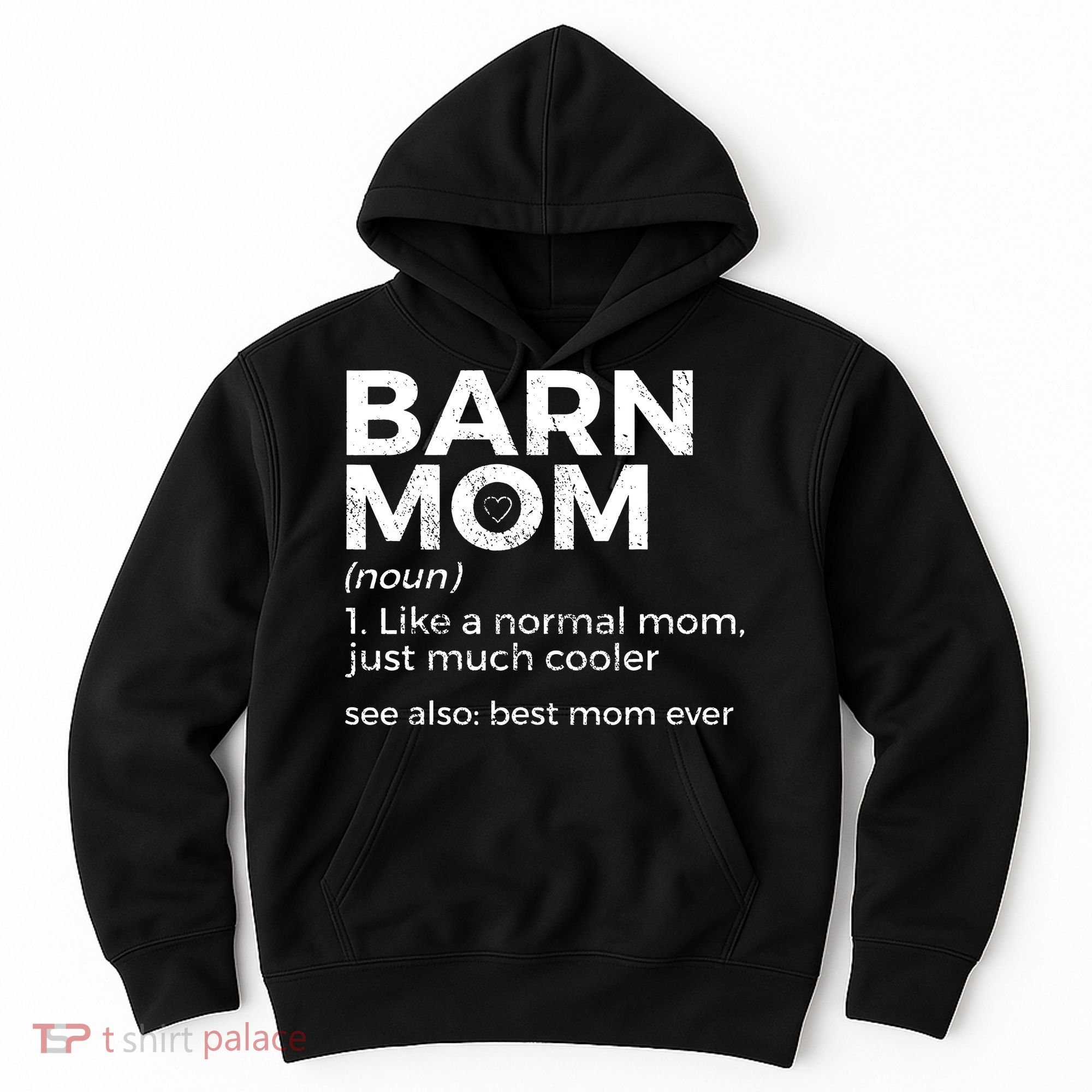 Funny Barn Mom Definition Best Mom Ever Horse Riding Hoodie