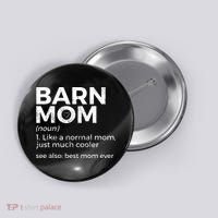 Funny Barn Mom Definition Best Mom Ever Horse Riding Button thumb 0