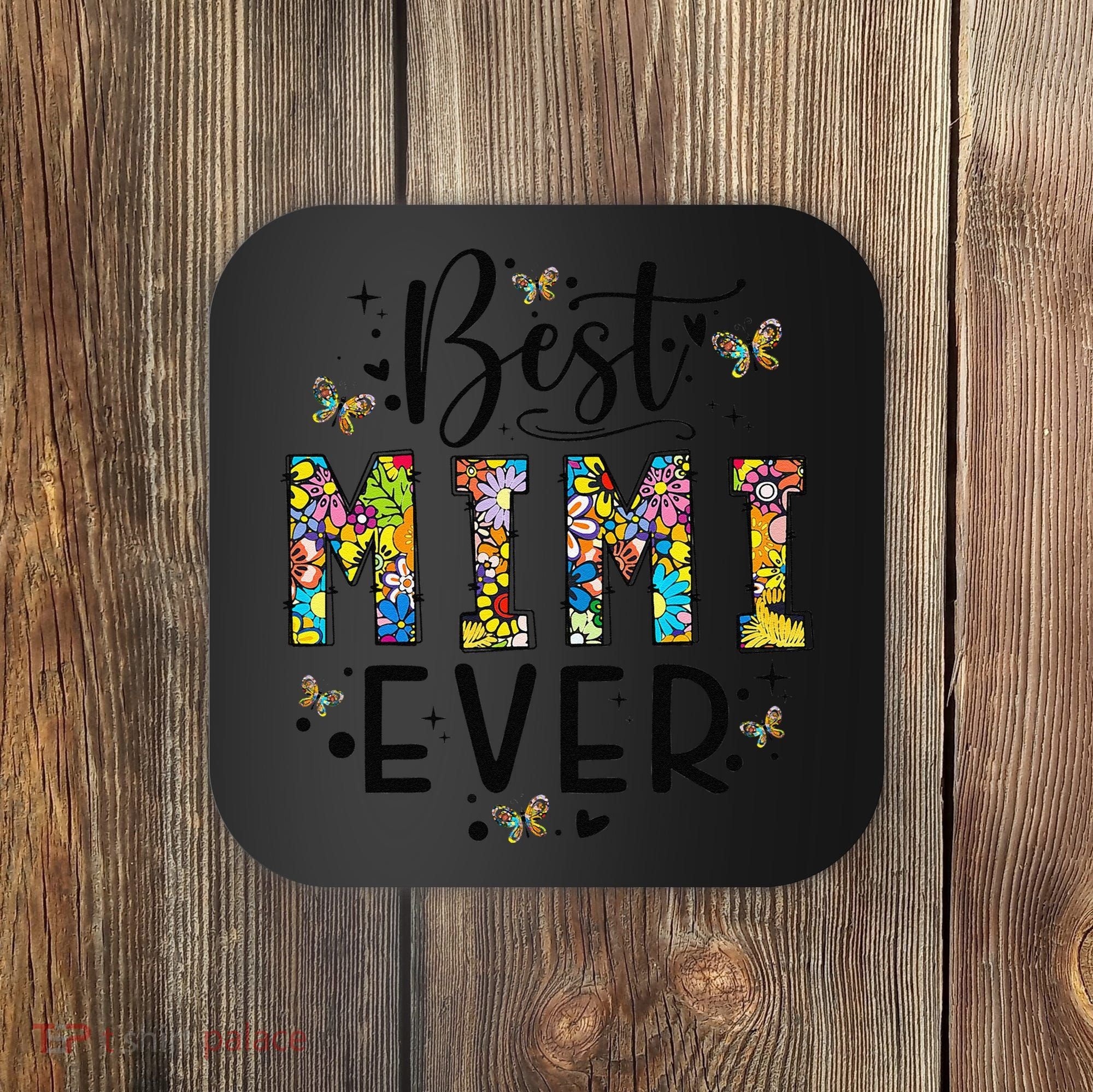 Floral Best Mimi Evers Mother's Day Gift For Best Mimi Coaster