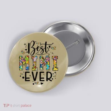Floral Best Mimi Evers Mother's Day Gift For Best Mimi Button