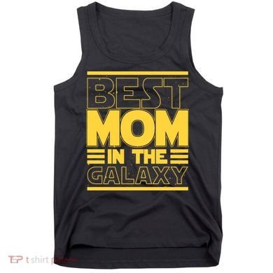 Funny Best Mom In The Galaxy SciFi Fan Tank Top