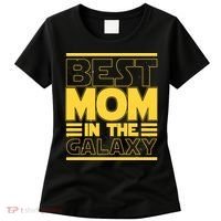 Funny Best Mom In The Galaxy SciFi Fan Women's T-Shirt thumb 0