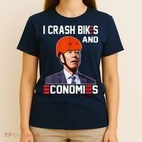 Funny Biden Meme I Crash Bikes And Economies Funny Joe Biden Falling Off Bike T-Shirt thumb 4