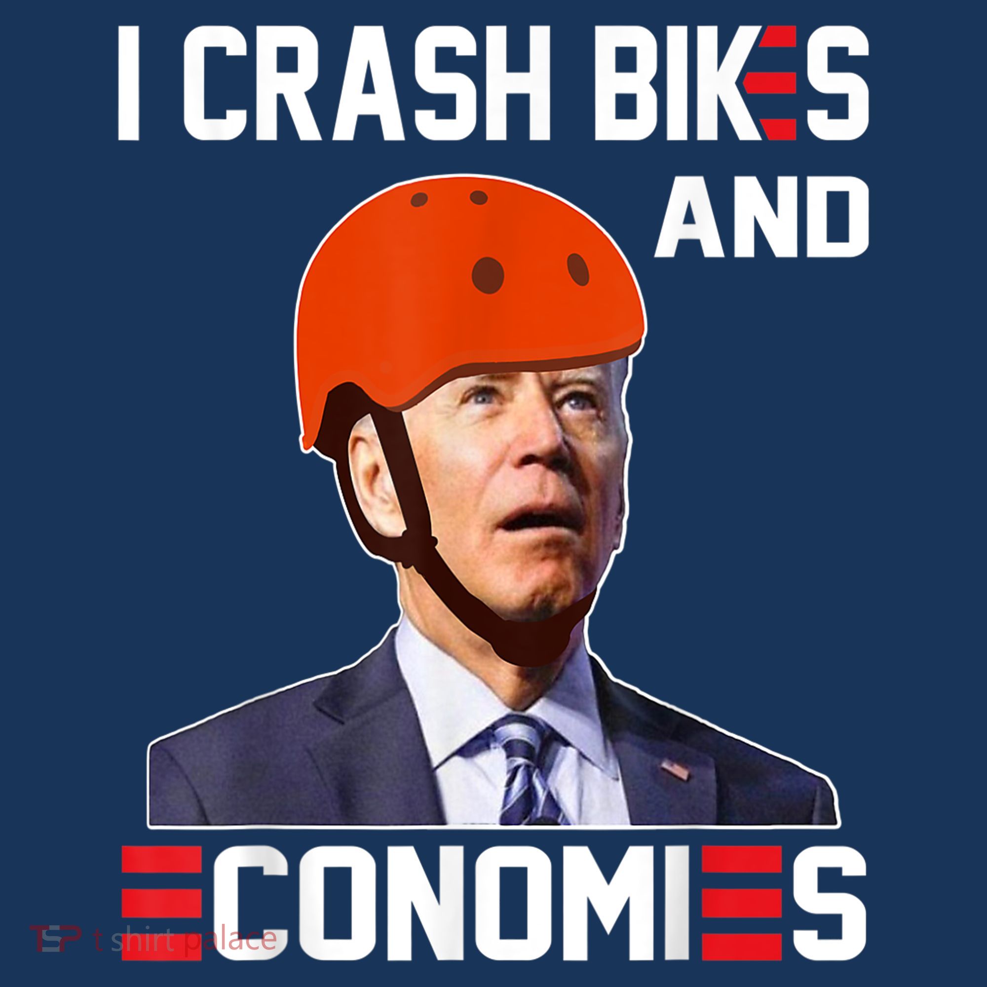 Funny Biden Meme I Crash Bikes And Economies Funny Joe Biden Falling Off Bike T-Shirt