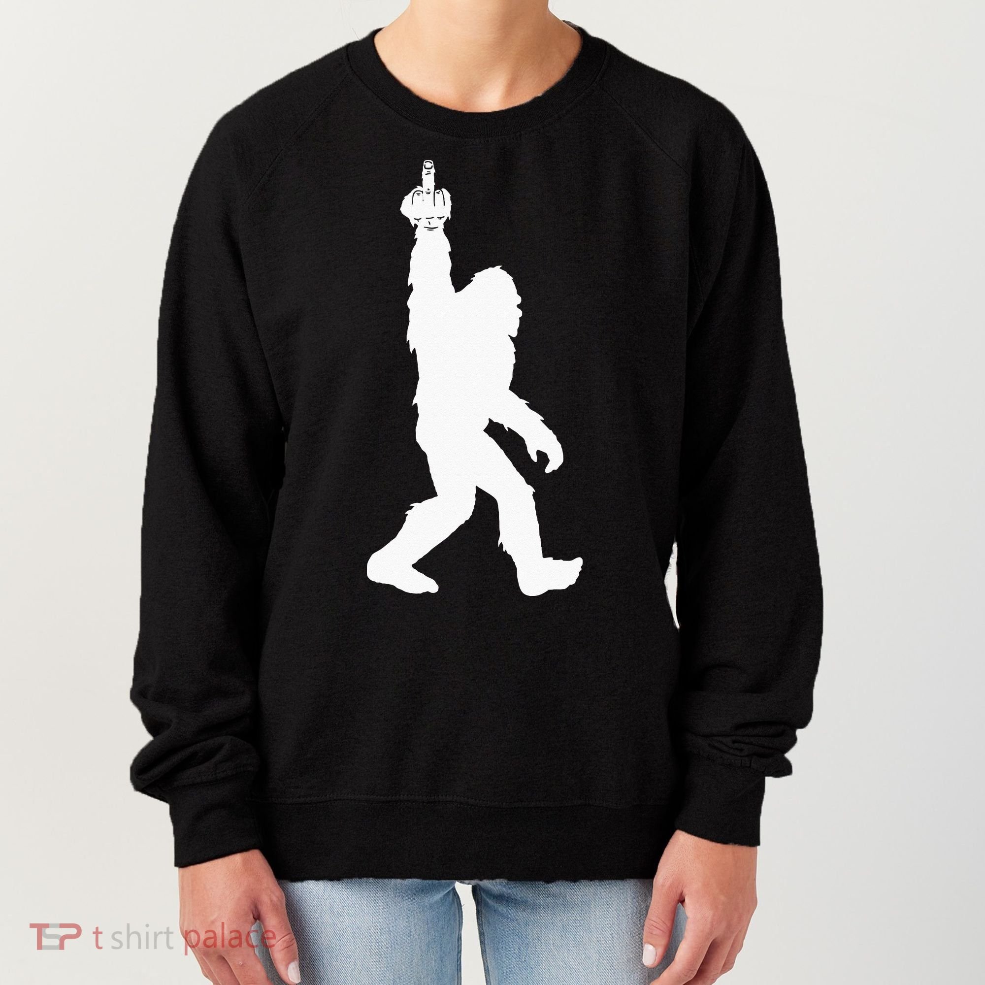 Funny Bigfoot Middle Finger For Squatch Believers Women's Sweatshirt