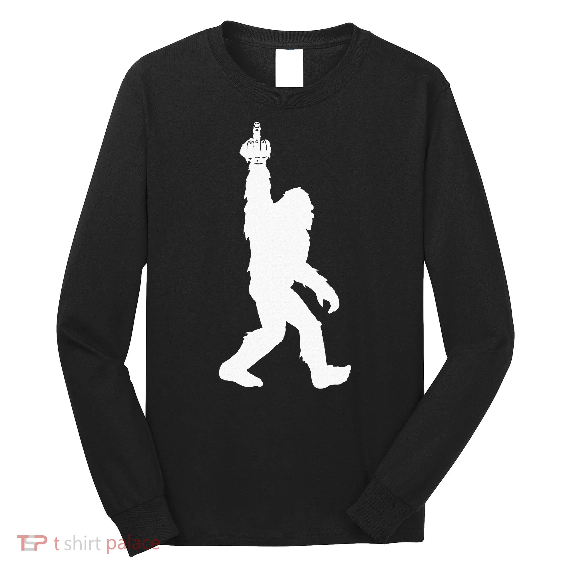 Funny Bigfoot Middle Finger For Squatch Believers Long Sleeve Shirt