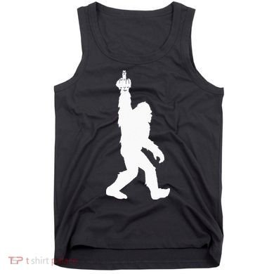 Funny Bigfoot Middle Finger For Squatch Believers Tank Top