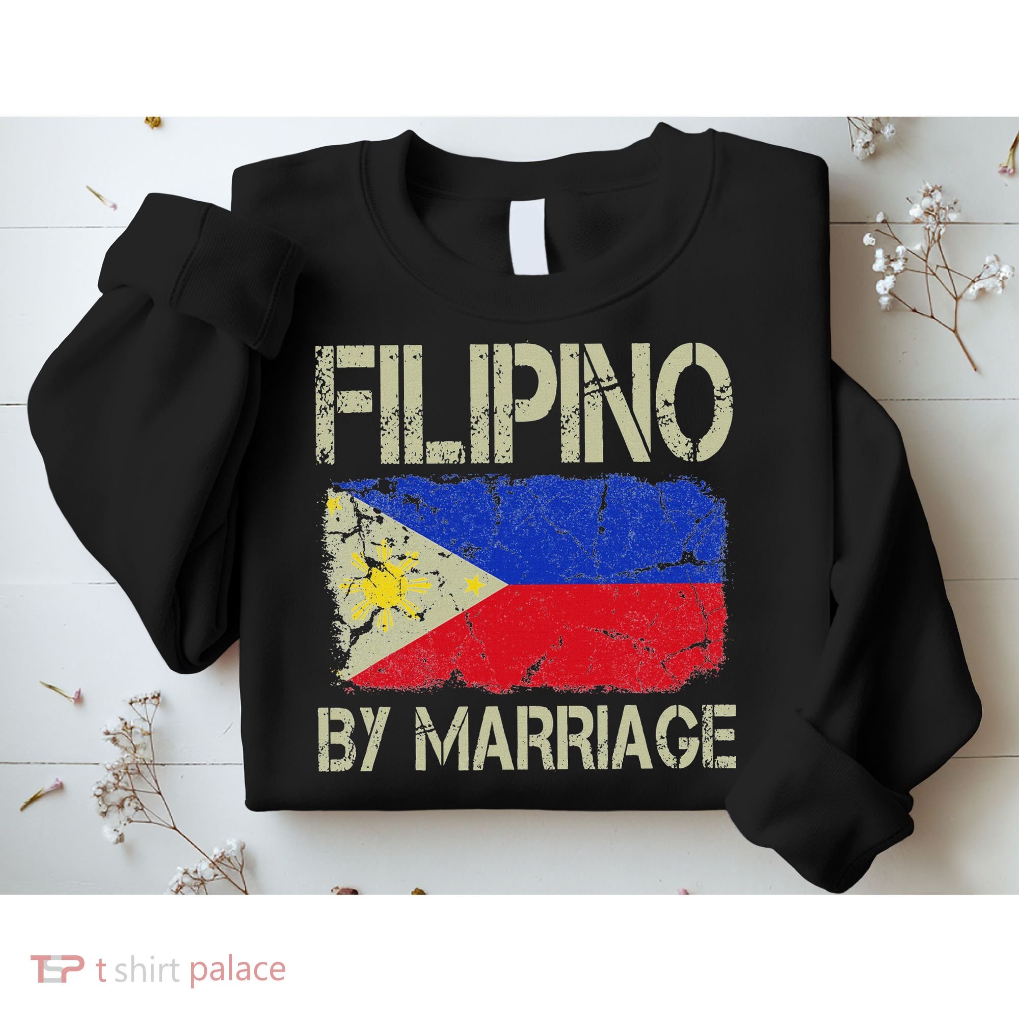 Filipino By Marriage Philippines Flag Funny Husband Wife Sweatshirt