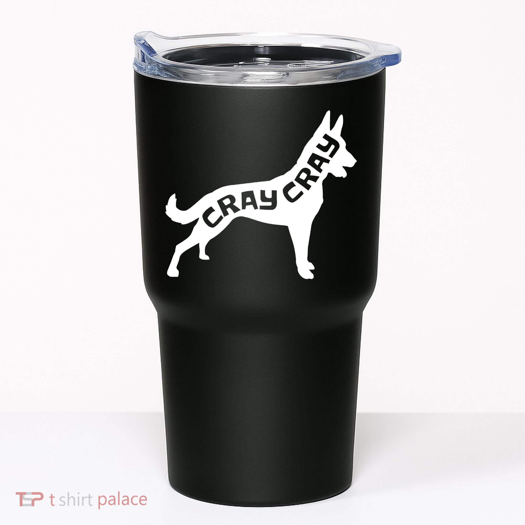 Funny Belgian Malinois Cray Cray Dog Tumbler