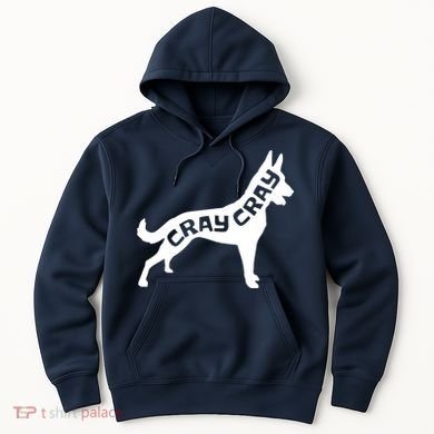 Funny Belgian Malinois Cray Cray Dog Hoodie