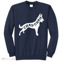 Funny Belgian Malinois Cray Cray Dog Sweatshirt thumb 0