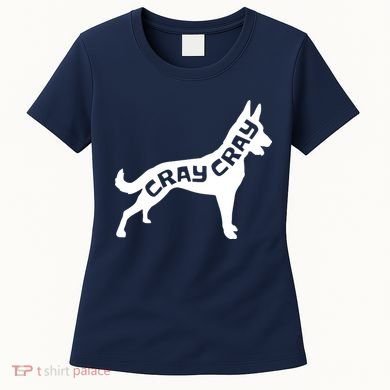 Funny Belgian Malinois Cray Cray Dog Women's T-Shirt