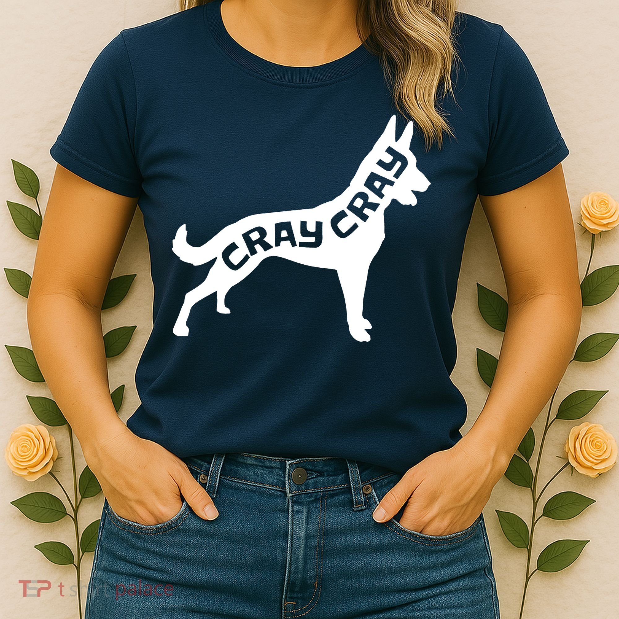 Funny Belgian Malinois Cray Cray Dog Women's T-Shirt