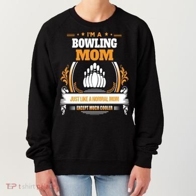 Funny Bowling Mom Cute Gift For Mom Women's Sweatshirt