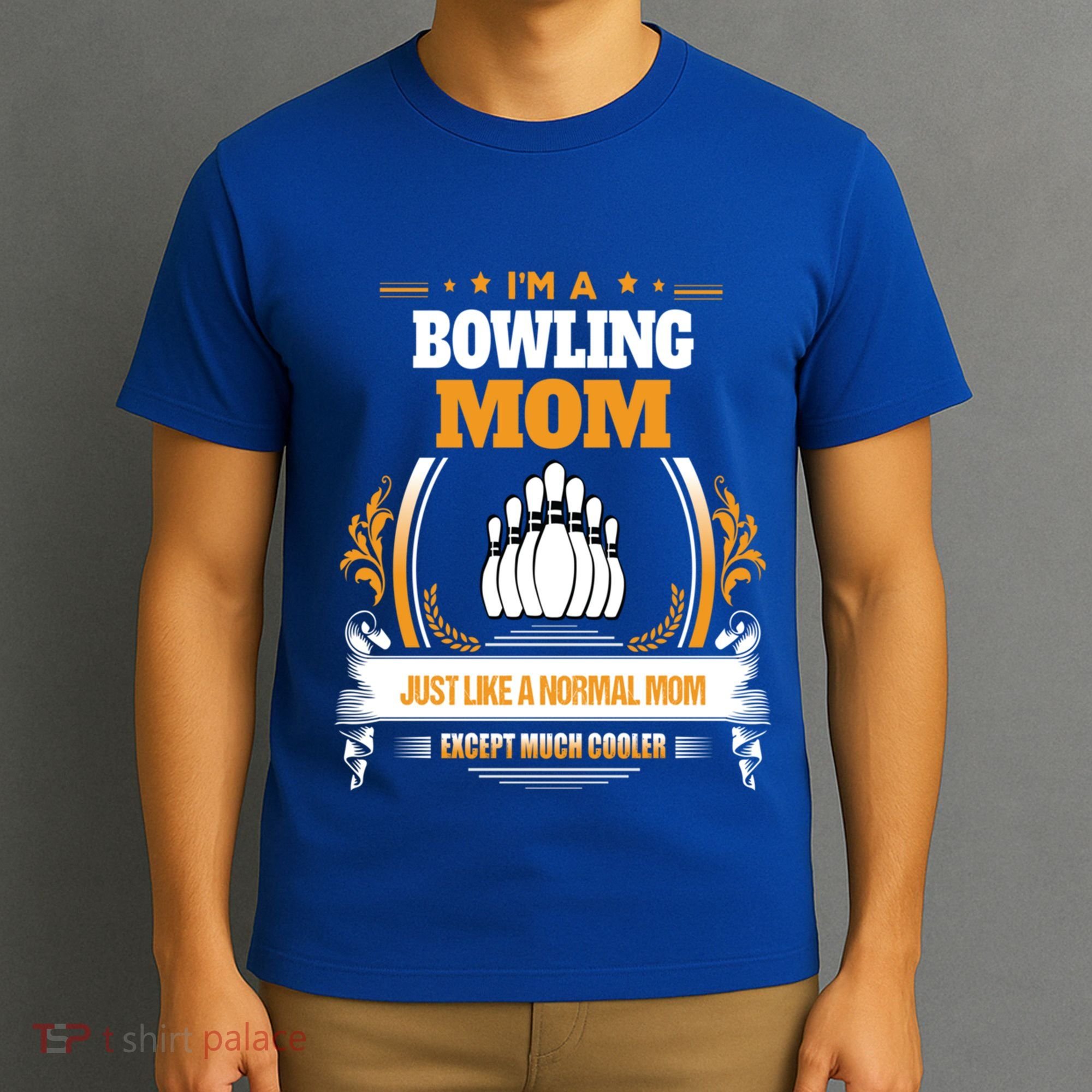 Funny Bowling Mom Cute Gift For Mom T-Shirt