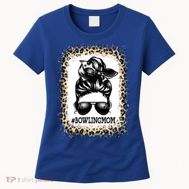 Funny Bowling Mom Messy Bun Player Mom Mother's Day Gift Women's T-Shirt