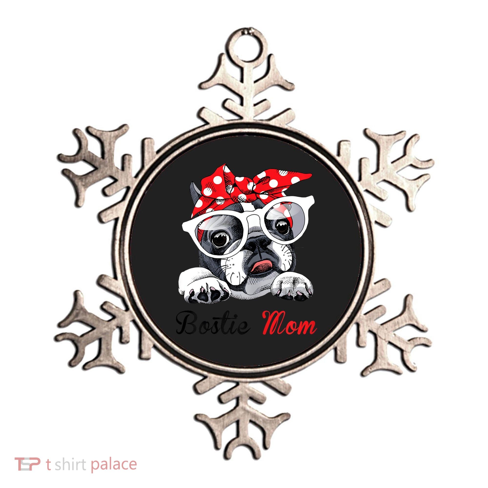Funny Bostie Mom For Boston Terrier Dogs Lovers Ornament