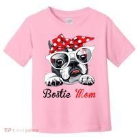 Funny Bostie Mom For Boston Terrier Dogs Lovers Toddler T-Shirt thumb 0