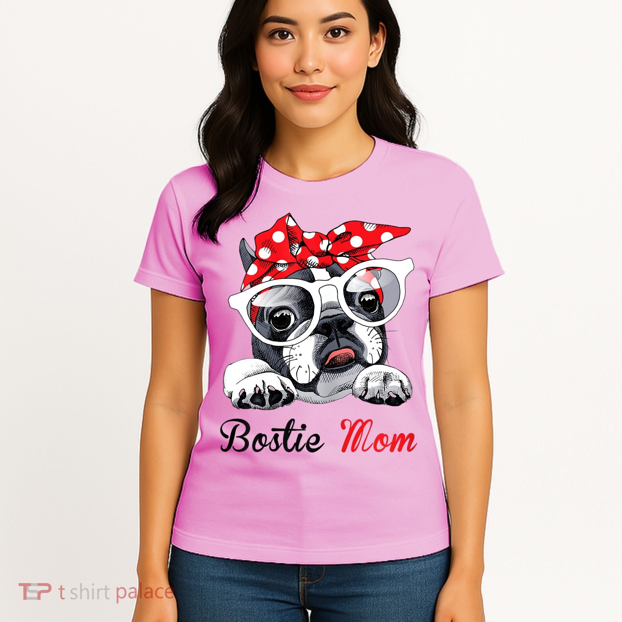 Funny Bostie Mom For Boston Terrier Dogs Lovers Women's T-Shirt