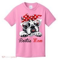 Funny Bostie Mom For Boston Terrier Dogs Lovers Kids T-Shirt thumb 0