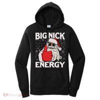 Funny Big Nick Energy Santa Xmas Christmas Women's Hoodie thumb 0