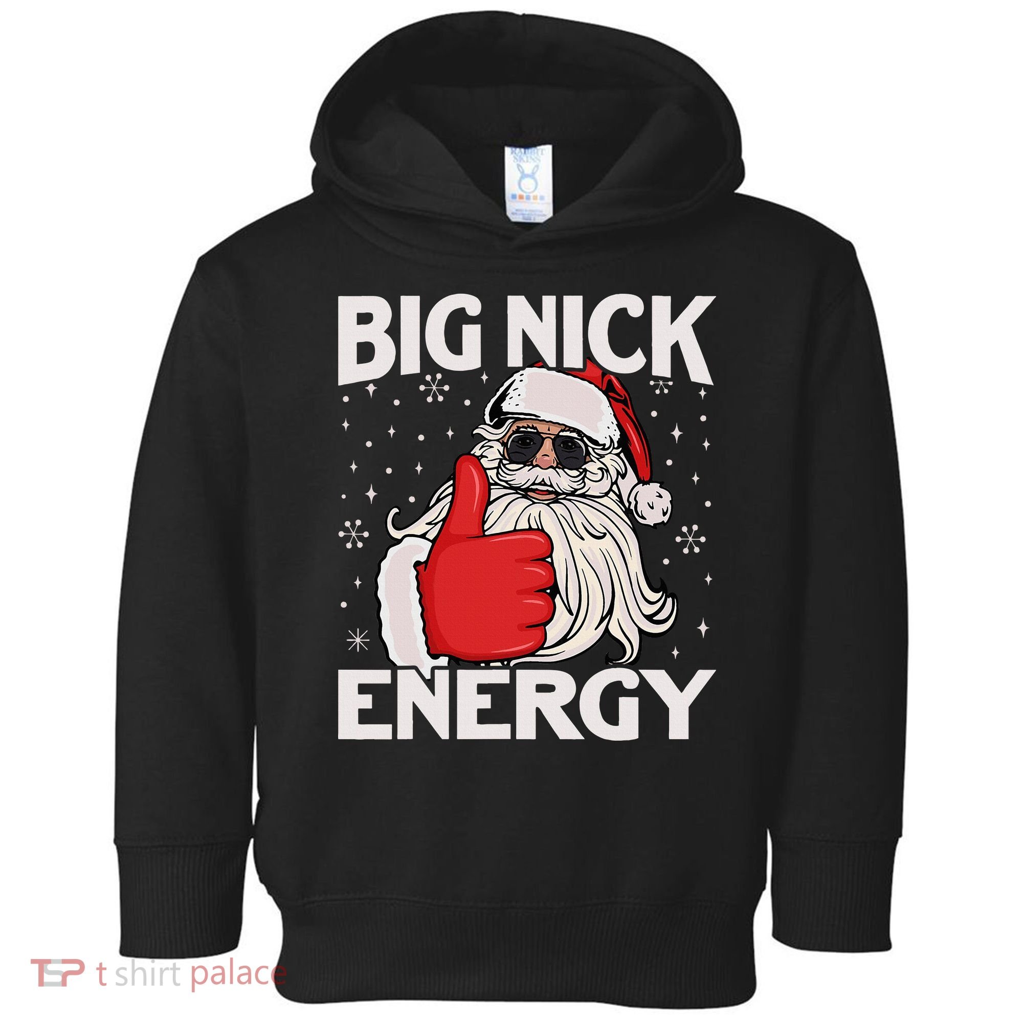 Funny Big Nick Energy Santa Xmas Christmas Toddler Hoodie