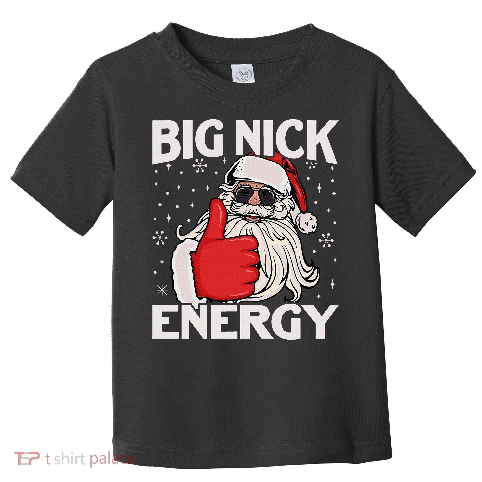 Funny Big Nick Energy Santa Xmas Christmas Toddler T-Shirt