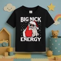 Funny Big Nick Energy Santa Xmas Christmas Toddler T-Shirt thumb 3