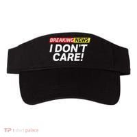 Funny Breaking News I Dont Care Sarcasm Humor Sarcastic Visor thumb 0