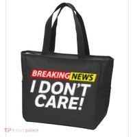 Funny Breaking News I Dont Care Sarcasm Humor Sarcastic Tote Bag thumb 3