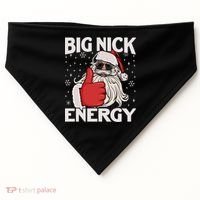 Funny Big Nick Energy Santa Xmas Christmas Long Sleeve USA-Made Doggie Bandana thumb 0