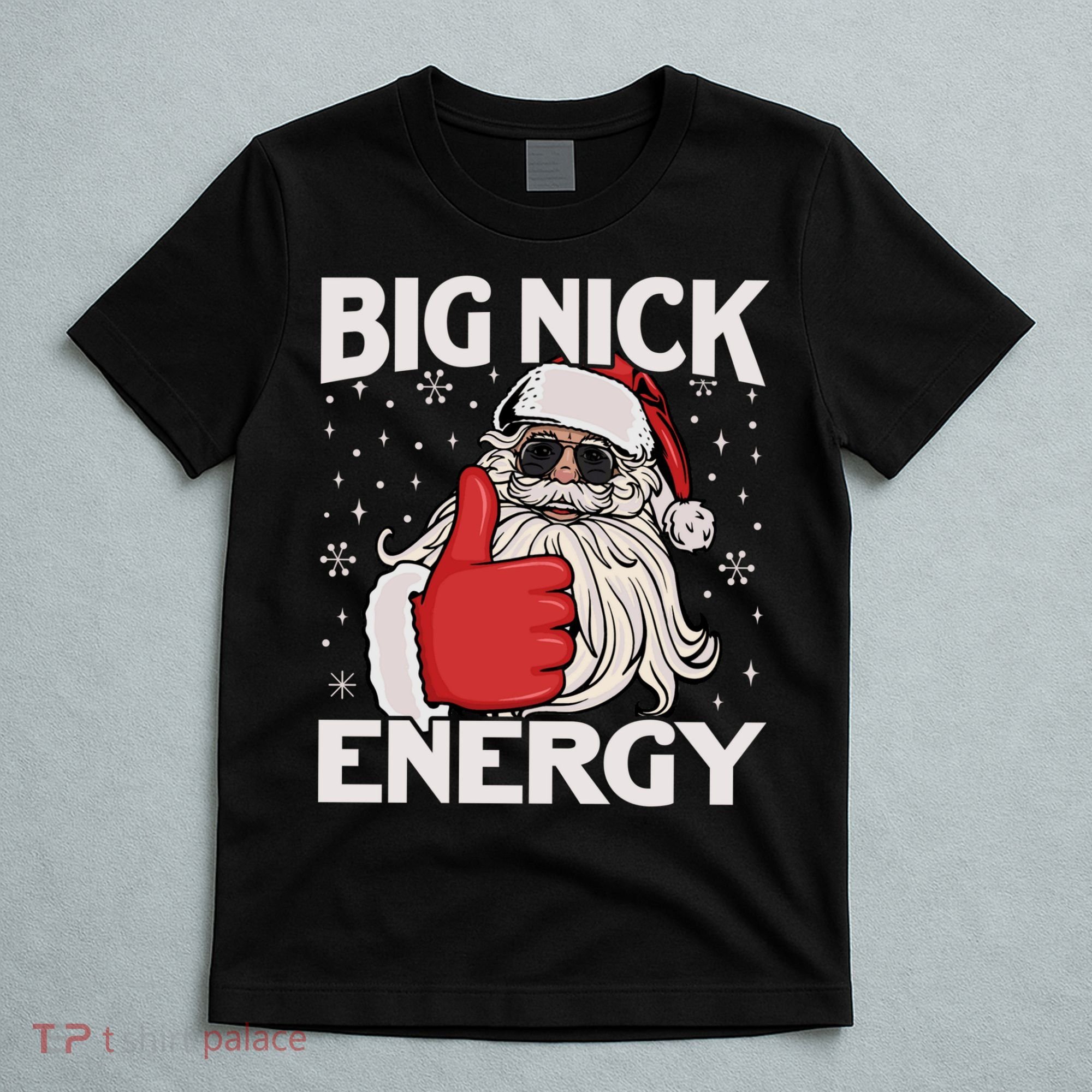 Funny Big Nick Energy Santa Xmas Christmas Long Sleeve T-Shirt