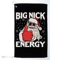 Funny Big Nick Energy Santa Xmas Christmas Long Sleeve Golf Towel thumb 0