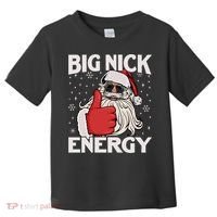Funny Big Nick Energy Santa Xmas Christmas Long Sleeve Toddler T-Shirt thumb 0