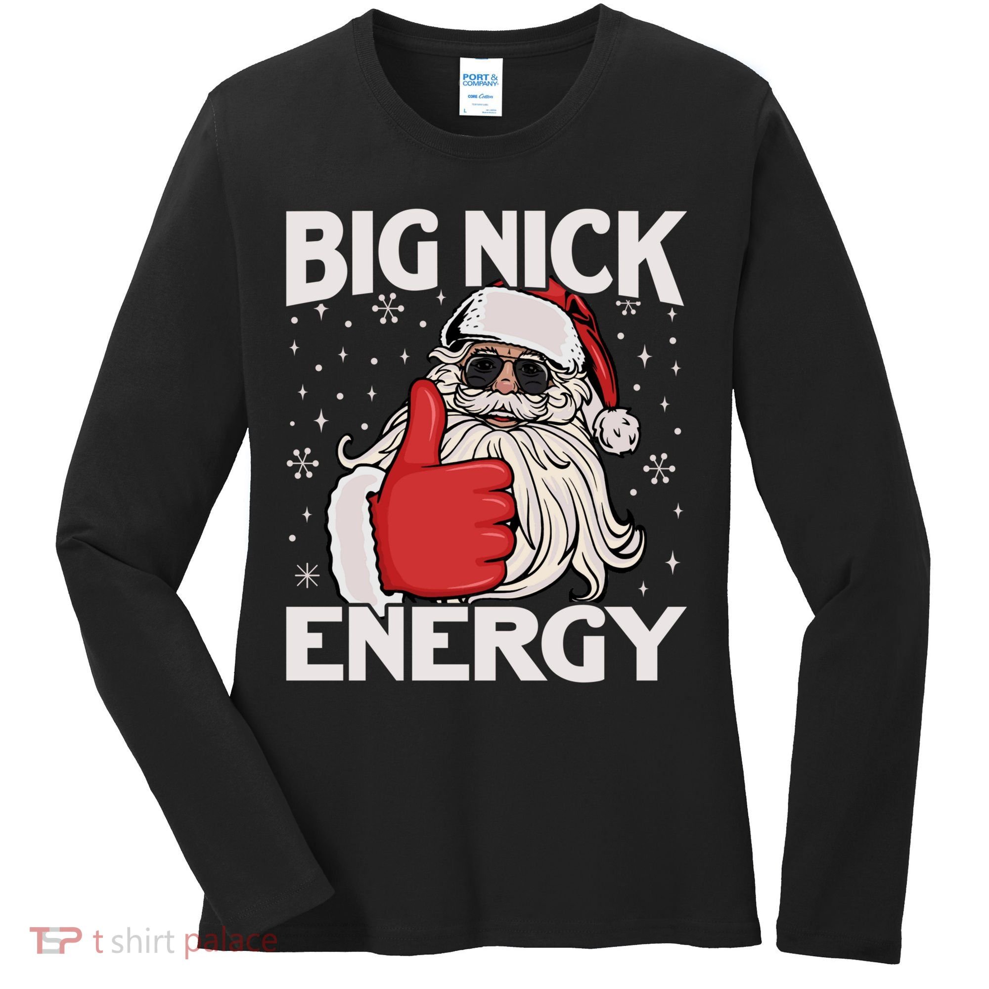Funny Big Nick Energy Santa Xmas Christmas Long Sleeve Women's Long Sleeve Shirt