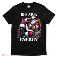 Fun Big Nick Energy Funny Santa Claus Christmas Xmas Cool T-Shirt thumb 0