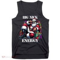 Fun Big Nick Energy Funny Santa Claus Christmas Xmas Cool Tank Top thumb 0