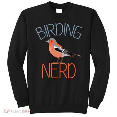 Funny Birding Nerd Bird Watching Fan Sweatshirt