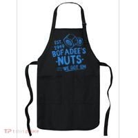 Funny Bofadees Nuts We Got Em Apron thumb 0