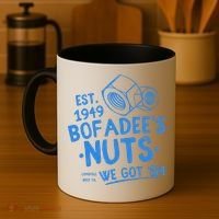 Funny Bofadees Nuts We Got Em Coffee Mug thumb 4