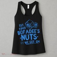 Funny Bofadees Nuts We Got Em Women's Tank Top thumb 3