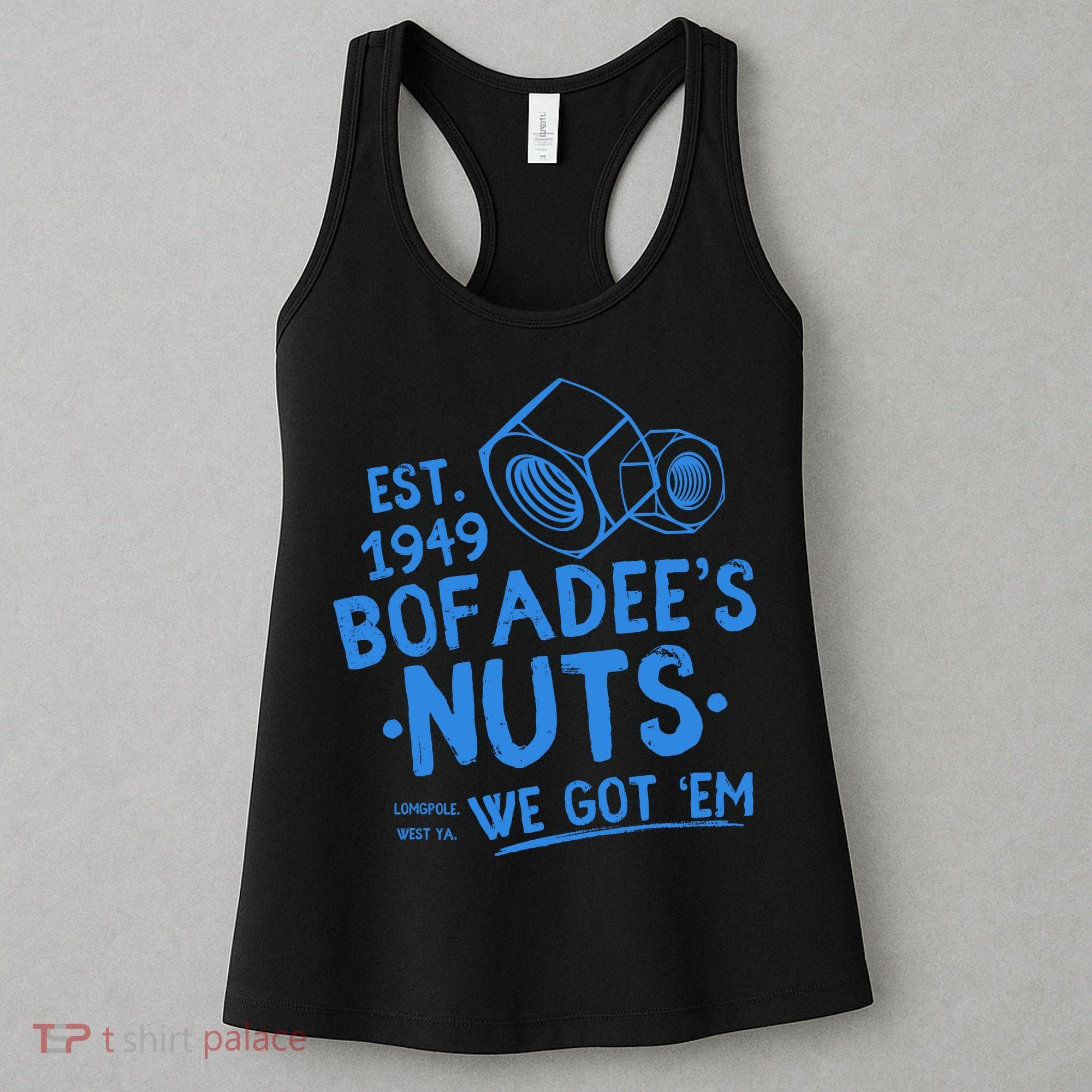 Funny Bofadees Nuts We Got Em Women's Tank Top